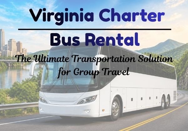 Virginia Charter Bus